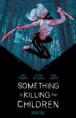 Something is Killing the Children Deluxe Hardcover Book One